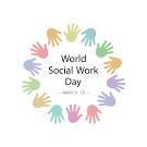 A circle of colorful hands surrounding the words World Social Work Day March 18