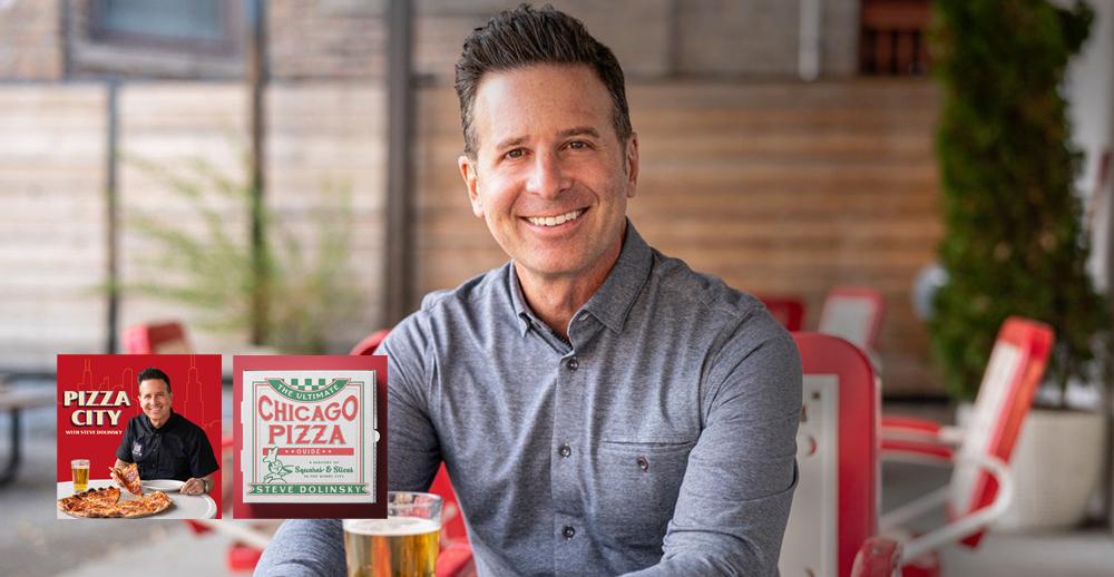 Chicago Pizza: Past, Present & Future with Steve Dolinsky