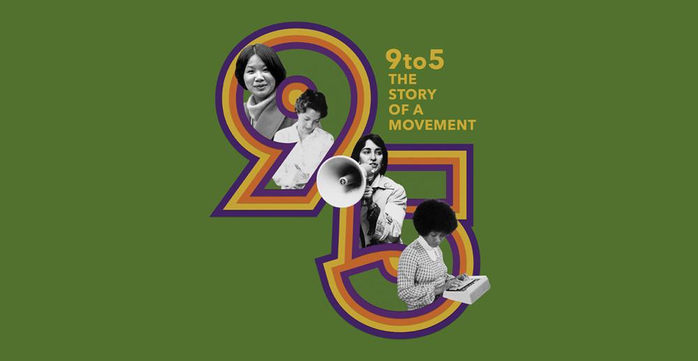 Virtual Documentary Screening: 9to5 - The Story of a Movement