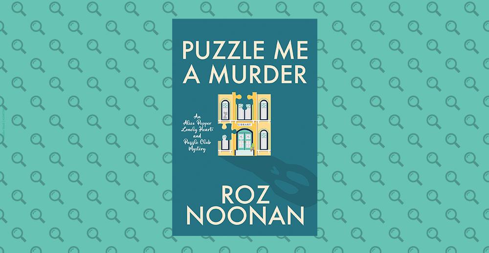 Mystery Book Club: Puzzle Me a Murder with Author Roz Noonan