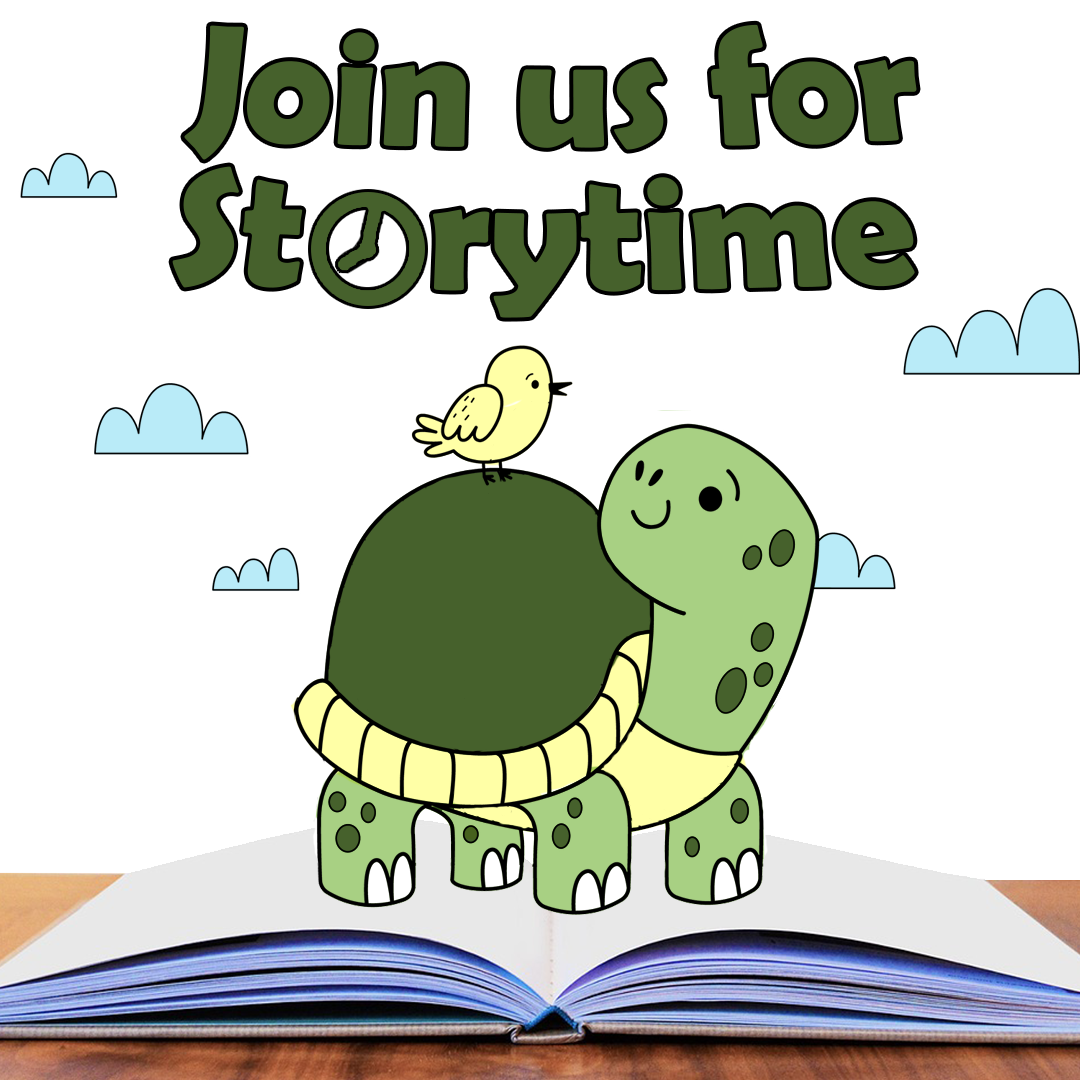 "Join us for Storytime." illustrations of a turtle and chick popping out of a book