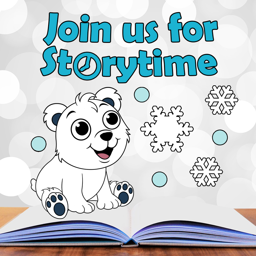 "Join us for Storytime." illustrations of a polar bear popping out of a book